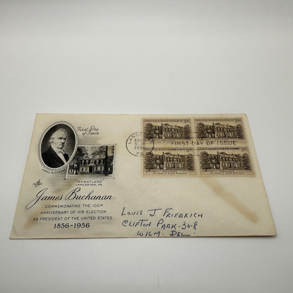 1956 James Buchanan First Day Cover ArtCraft Wheatland Block of 4 Stamps FDC